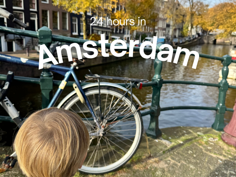 24 Hours in Amsterdam With a 3-Year-Old: Our Toddler-Friendly Itinerary